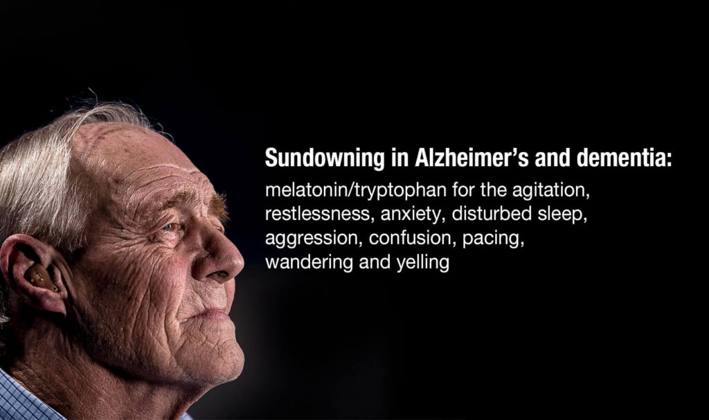 Sundowning In Alzheimer’s And Dementia: Melatonin/tryptophan For The ...